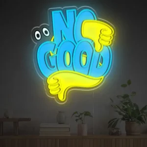 No Good LED Neon Sign